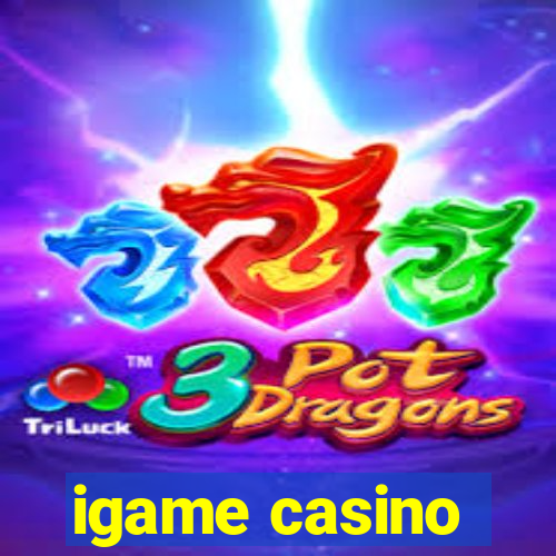 igame casino